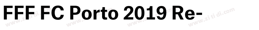 FFF FC Porto 2019 Re字体转换